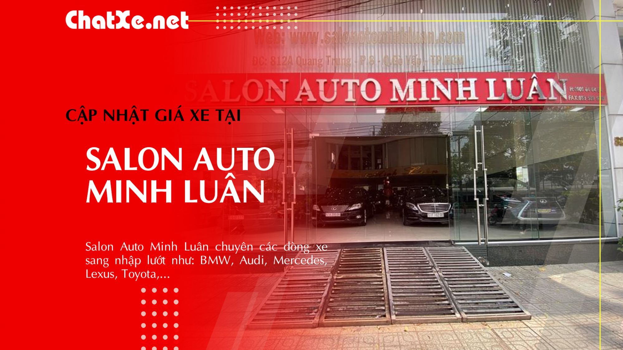 MỘT TRONG NHỮNG ĐỊA CHỈ MUA BÁN XE UY TÍN “Salon Auto Minh Luân Chuyên Các Dòng Xe Sang Lướt”